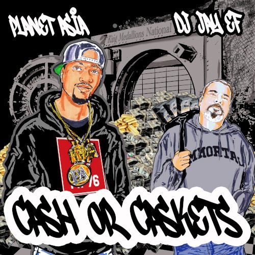 Cash or Caskets — Planet Asia