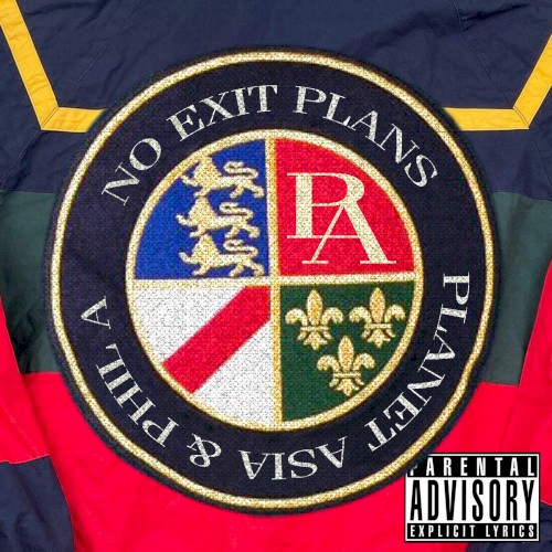 No Exit Plans — Planet Asia