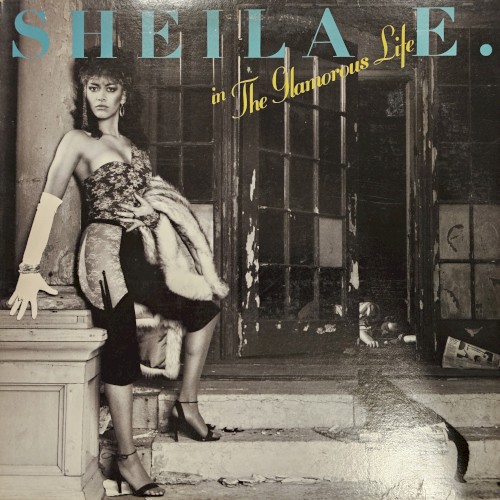 The Glamorous Life — Sheila E.