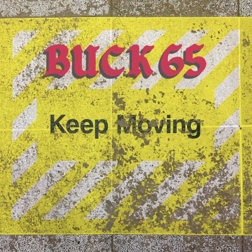 Keep Moving — Buck 65