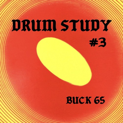 Drum Study #3 — Buck 65