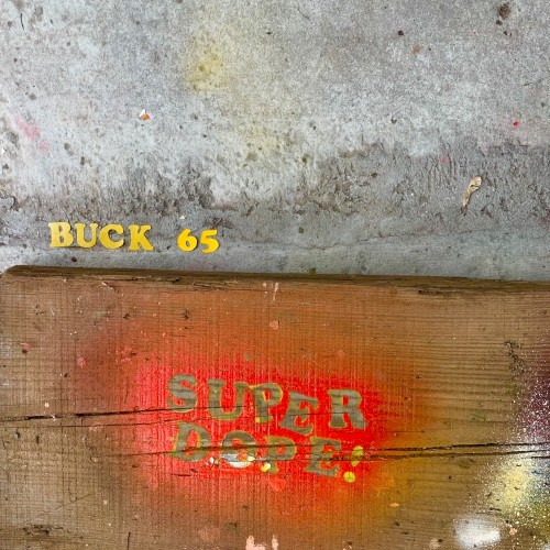 Super Dope — Buck 65