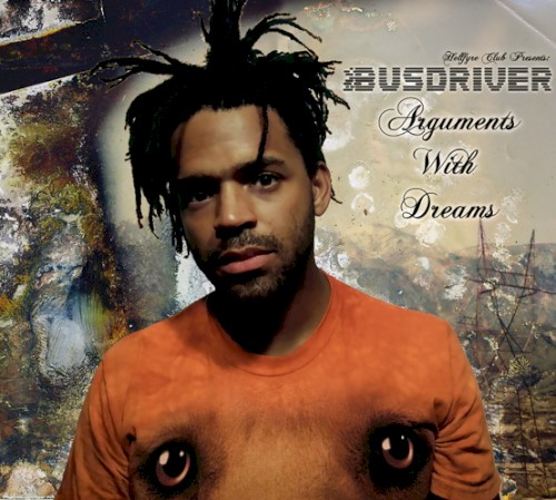Arguments With Dreams — Busdriver