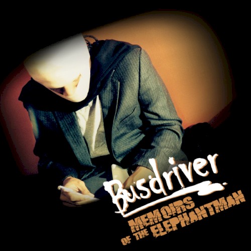 Memoirs of the Elephant Man — Busdriver