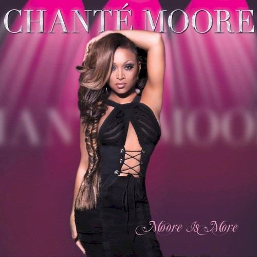 Moore Is More — Chanté Moore