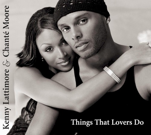 Things That Lovers Do — Chanté Moore