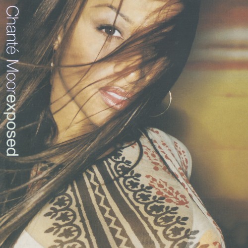 Exposed — Chanté Moore