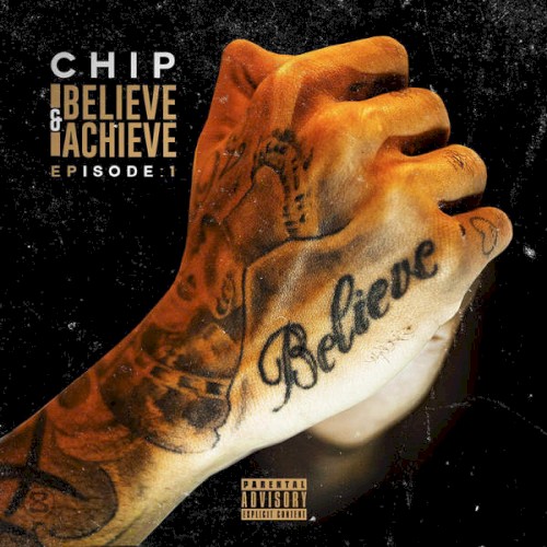 Believe & Achieve: Episode 1 — Chip