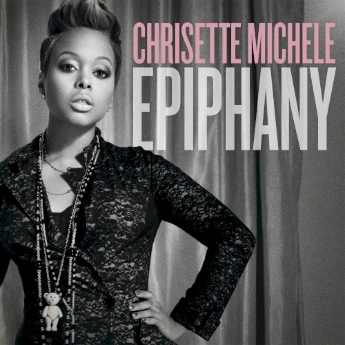 Epiphany — Chrisette Michele
