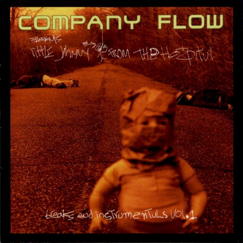 Little Johnny From the Hospitul: Breaks end Instrumentuls, Vol. 1 — Company Flow