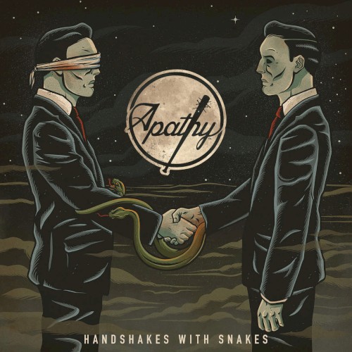 Handshakes With Snakes — Apathy