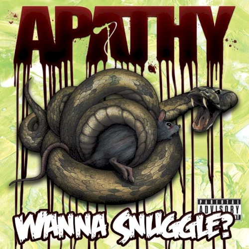 Wanna Snuggle? — Apathy