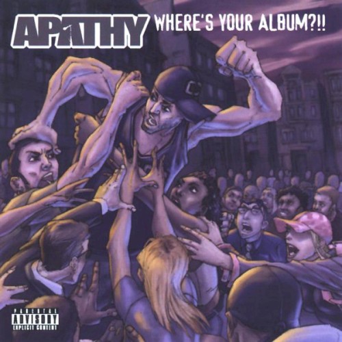 Where's Your Album?!! — Apathy
