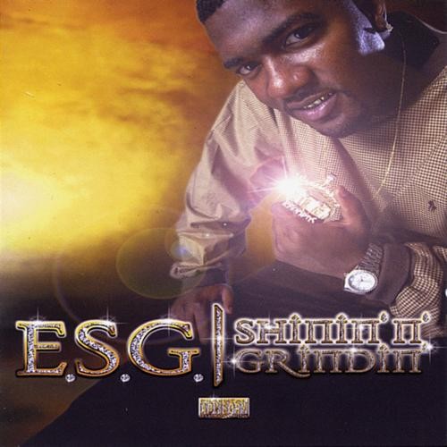 Shinin' n' Grindin' — ESG