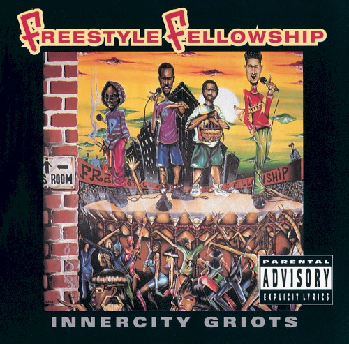 Innercity Griots — Freestyle Fellowship