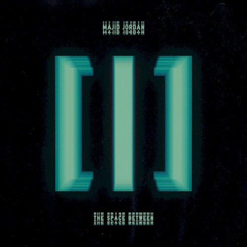 The Space Between — Majid Jordan