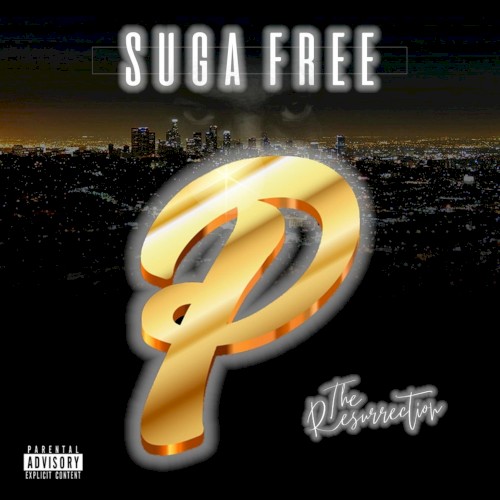 The Resurrection — Suga Free