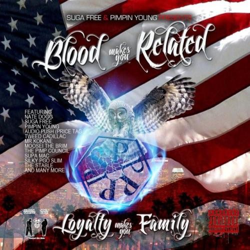 Blood Makes You Related, Loyalty Makes You Family (Full Dose) — Suga Free