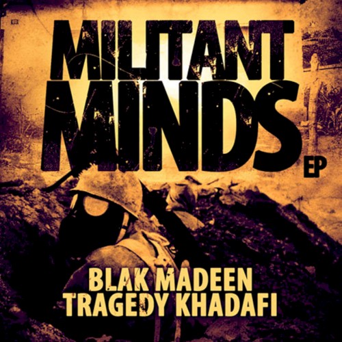 Militant Minds — Tragedy Khadafi