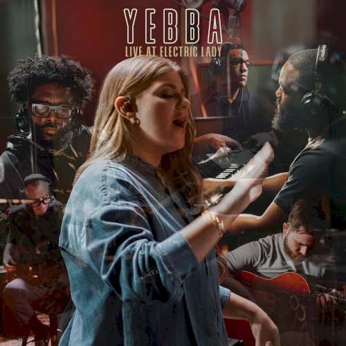 Live at Electric Lady — Yebba