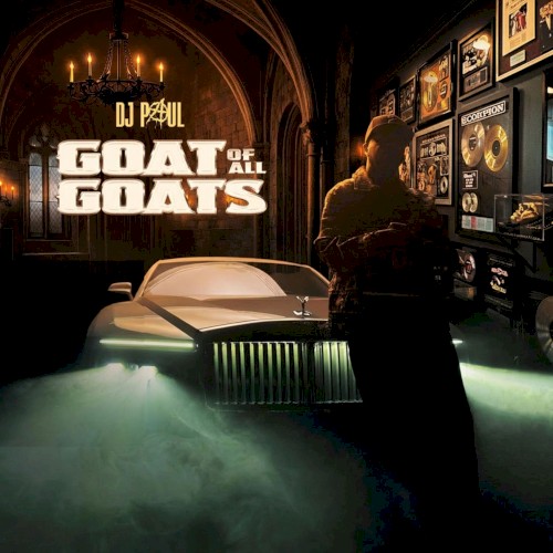 Goat of All Goats — DJ Paul