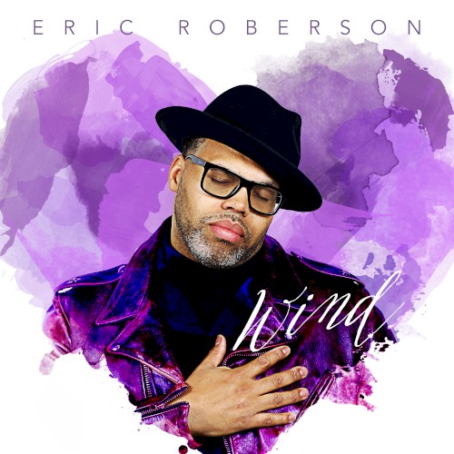 Wind — Eric Roberson