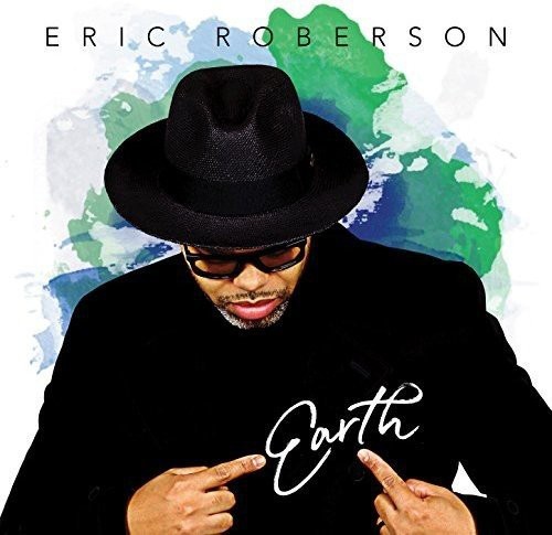 Earth — Eric Roberson