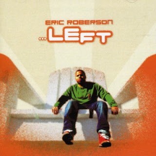 ...Left — Eric Roberson