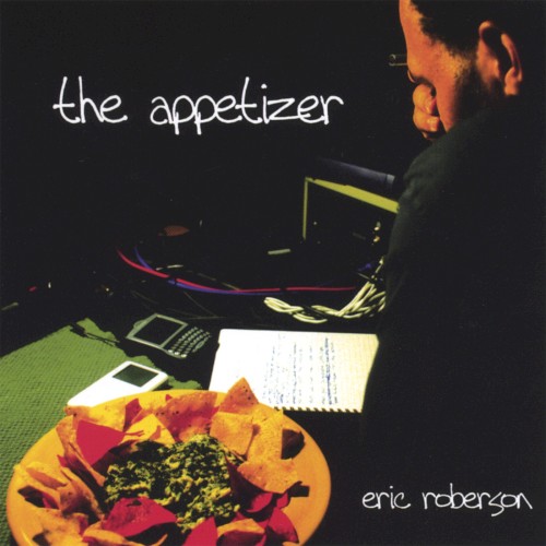 The Appetizer — Eric Roberson