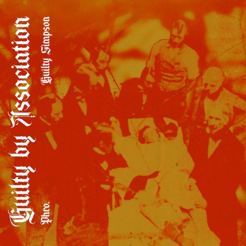 Guilty by Association — Guilty Simpson