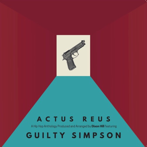 Actus Reus — Guilty Simpson