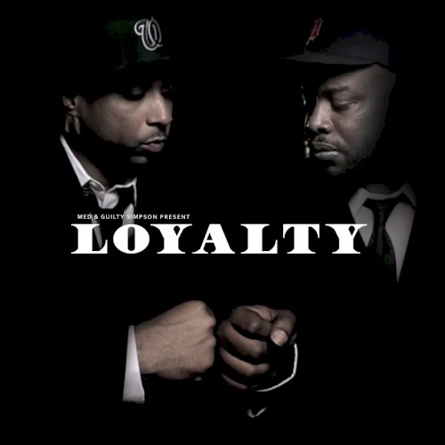Loyalty — Guilty Simpson