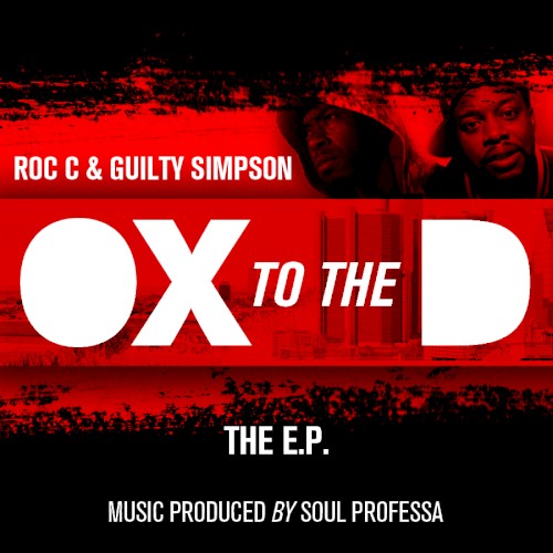 OX To The D — Guilty Simpson