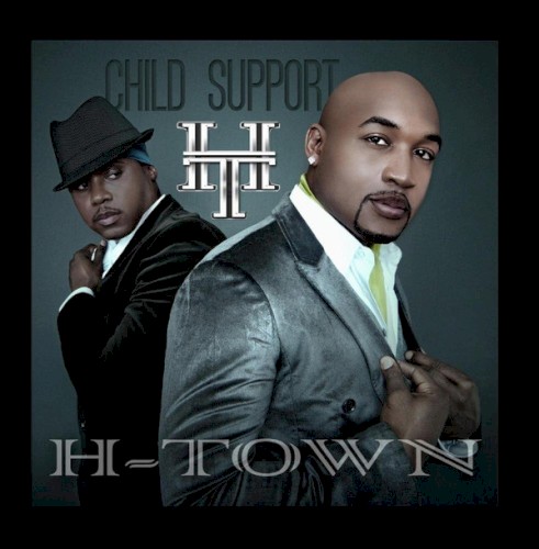 Child Support — H-Town