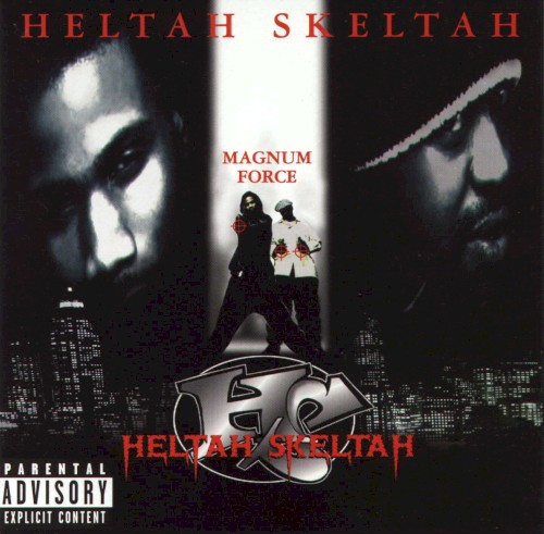 Magnum Force — Heltah Skeltah
