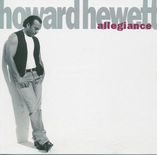 Allegiance — Howard Hewett