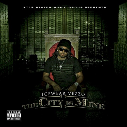 The City Is Mine — Icewear Vezzo