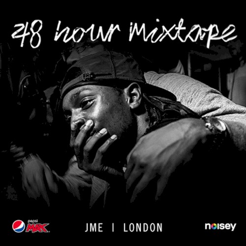 48 Hour Mixtape — JME