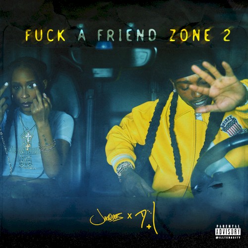 Fuck A Friendzone 2 — Jacquees