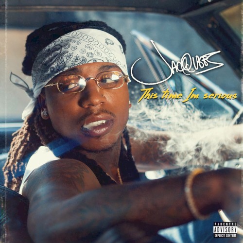 This Time I’m Serious — Jacquees