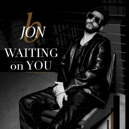 WAITING on YOU — Jon B
