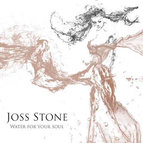 Water for Your Soul — Joss Stone