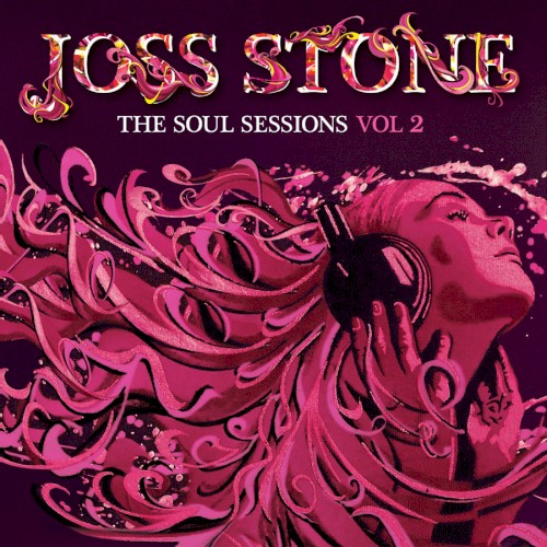 The Soul Sessions, Vol 2 — Joss Stone