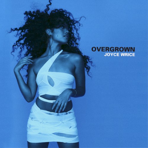 Overgrown — Joyce Wrice