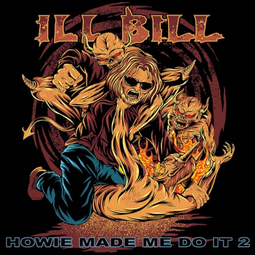 Howie Made Me Do It 2 — Ill Bill