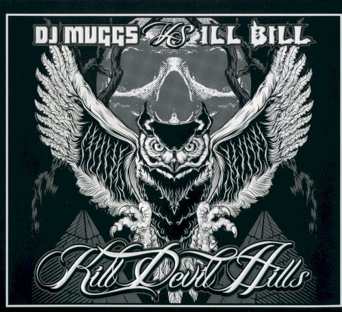 Kill Devil Hills — Ill Bill
