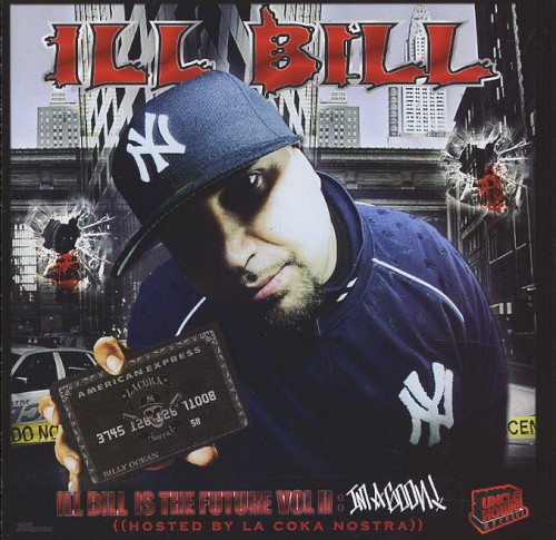 Ill Bill Is the Future, Vol. II: I'm a Goon! — Ill Bill