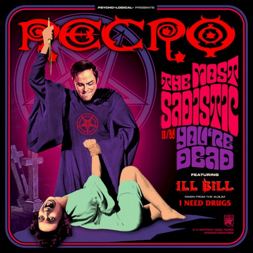 The Most Sadistic / You're Dead — Ill Bill