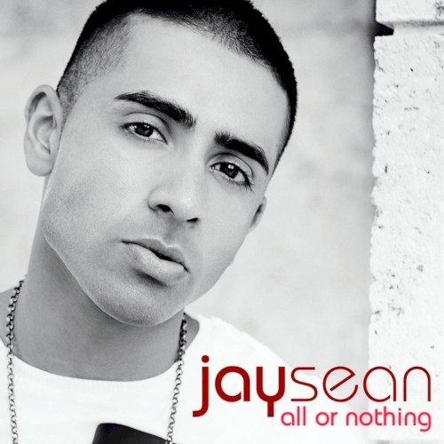 All or Nothing — Jay Sean