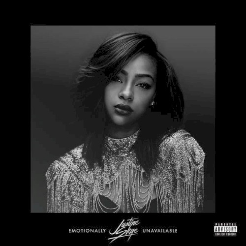 Emotionally Unavailable — Justine Skye